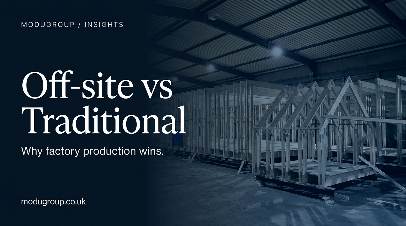 Off-Site vs Traditional Construction UK | Why Factory Production Wins ...